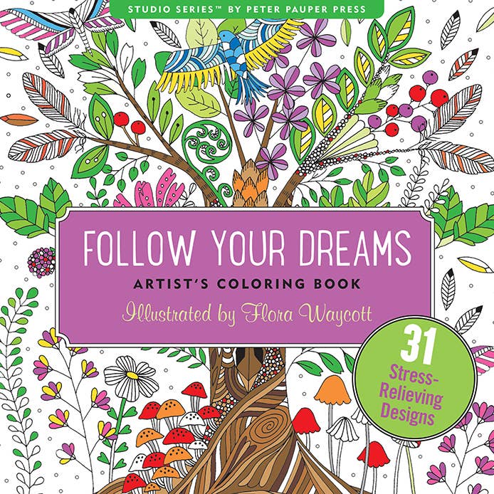 Follow Your Dreams Coloring Book