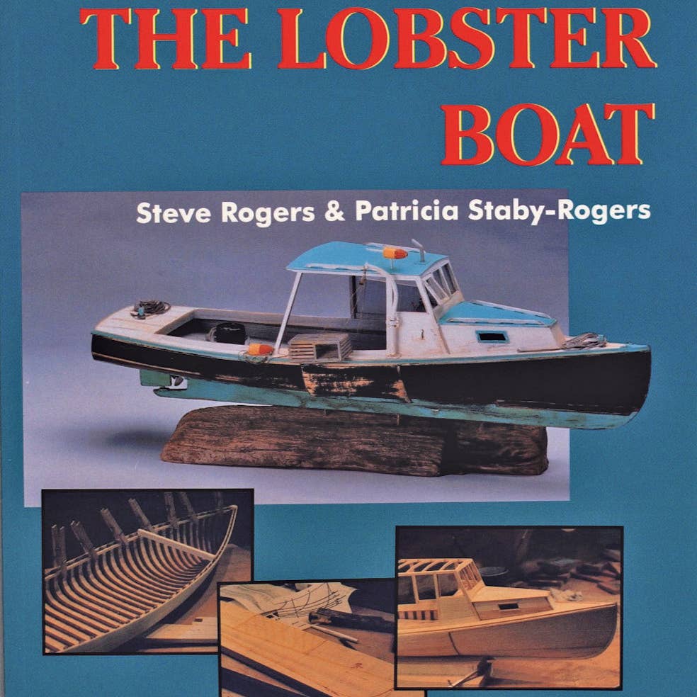 Model Boat Building: The Lobster Boat